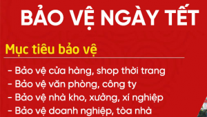 Dịch Vụ Bảo Vệ Ngày Tết